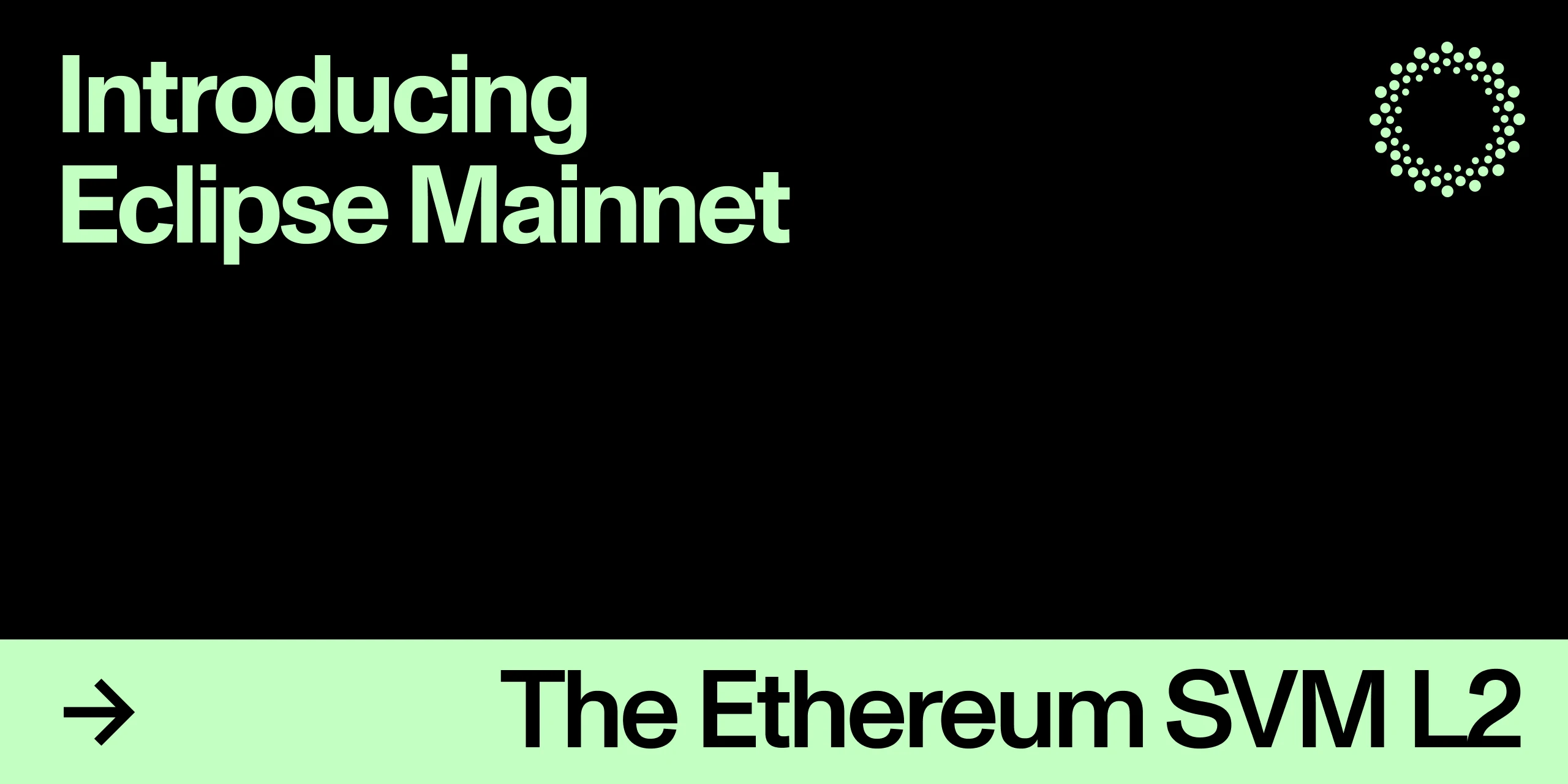 Eclipse Mainnet：融合SVM与以太坊的L2新范式突破
